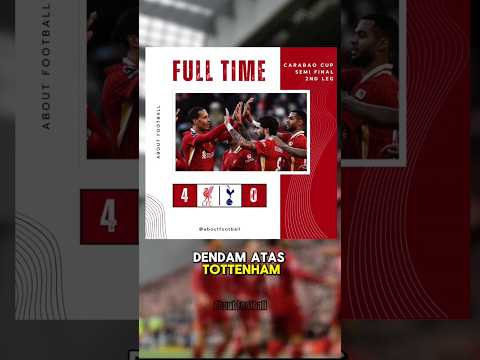 Comeback Liverpool vs Tottenham aggregat 4-1 #football #beritabola