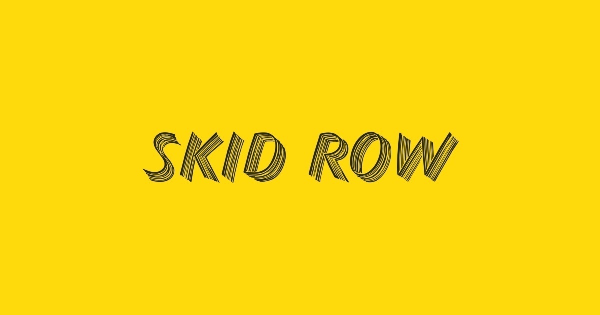 Skid Row™