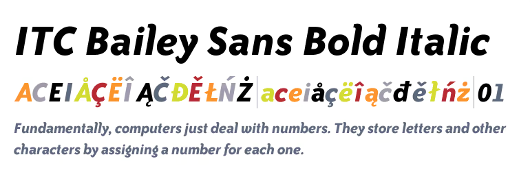 ITC Bailey™ Sans