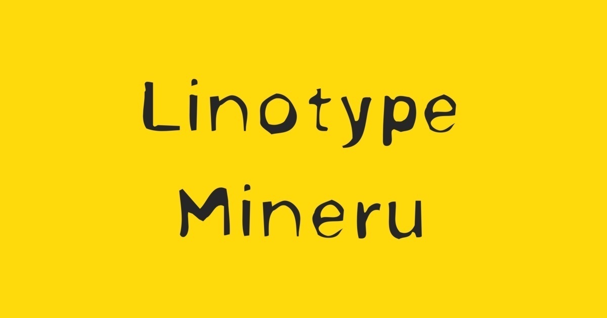 Linotype Mineru™