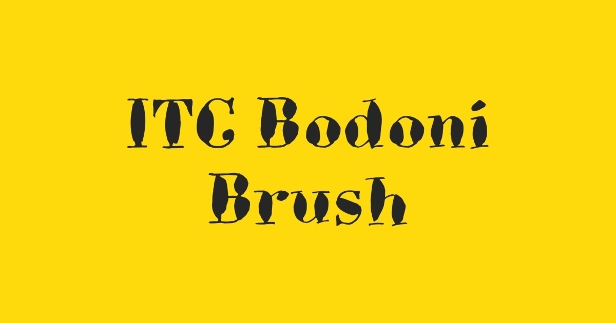 ITC Bodoni™ Brush
