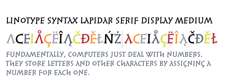 Linotype Syntax® Lapidar Serif Display