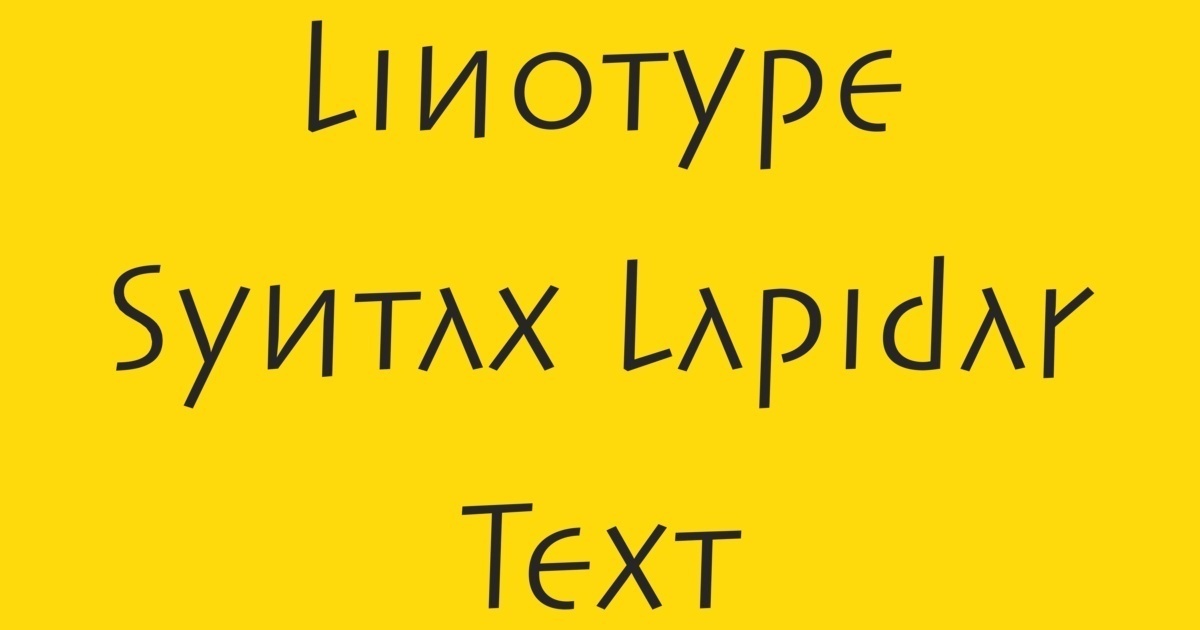 Linotype Syntax® Lapidar Text